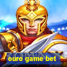 ouro game bet